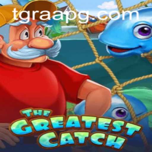 TheGreatestCatch: Tudo Sobre o Jogo do Momento TGRAA.BET
